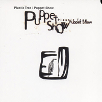 Plastic Tree - Puppet Show