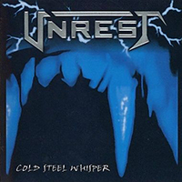 Unrest (DEU, Bremen) - Cold Steel Whisper