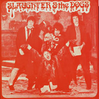 Slaughter & The Dogs - Cranked Up Really High