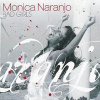 Monica Naranjo - Bad Girls (CD 1)