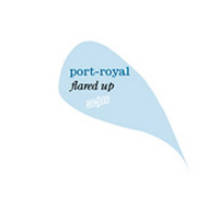 Port-Royal - Flared Up - Remixes