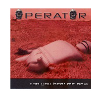 Operator - Can You Hear Me Now