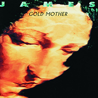 James - Gold Mother (Reissue 2001)