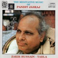 Jasraj - The Meditative Music Of Pandit Jasraj (with Zakir Hussain)