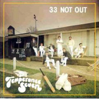 Temperance Seven - 33 Not Out