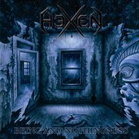 Hexen (USA, LA) - Being And Nothingness