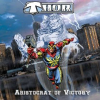 Thor (CAN) - Aristocrat of Victory