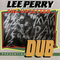 Lee Perry and The Upsetters - The Upsetter Presenting Dub