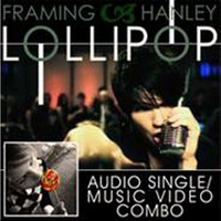 Framing Hanley - Lollipop (Single)