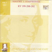 Wolfgang Amadeus Mozart - Complete Works, Volume 1 - Symphonies (CD 05: KV 199-200-202)