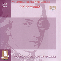 Wolfgang Amadeus Mozart - Complete Works, Volume 6 - Keyboard Works (CD 15: Organ Works)