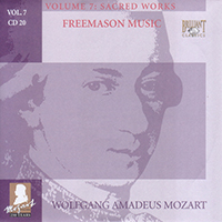 Wolfgang Amadeus Mozart - Complete Works, Volume 7 - Sacred Works (CD 20: Freemason Music)