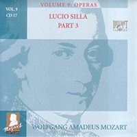 Wolfgang Amadeus Mozart - Complete Works, Volume 9 - Operas (CD 17: Lucio Silla, KV 135, part 3)