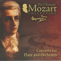 Wolfgang Amadeus Mozart - The Ultimate Mozart Collection (CD 10: Concerts for Flute and Orchestra)