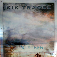 Kik Tracee - Big Western Sky Vol. 1 (No Rules)