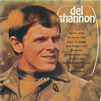 Del Shannon - This Is My Bag