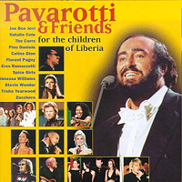 Luciano Pavarotti - Pavarotti & Friends for the children of Liberia