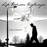 Kraemer und Zimmermann - Life Between Highways (CD 1)