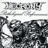 Necrony - Pathological Performances
