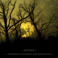 Austere (AUS) - Withering Illusions And Desolation (Reissue 2013)