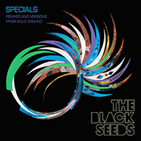 Black Seeds - Specials (Remixes and Versions from Solid Ground)