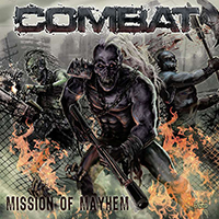 Combat (USA, NY) - Mission of Mayhem