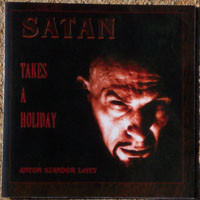 Anton Szandor LaVey - Satan Takes A Holiday