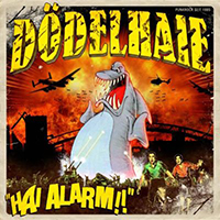 Dodelhaie - Hai Alarm!!