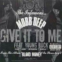 Mobb Deep - Give It To Me (Single)