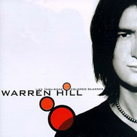 Warren Hill - Life Thru Rose Colored Glasses