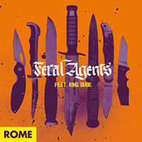 Rome (LUX) - Feral Agents 