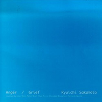 Ryuichi Sakamoto - Anger/Grief