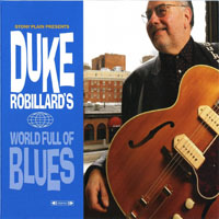 Duke Robillard - World Full Of Blues (CD 2)