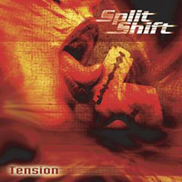Split Shift - Tension