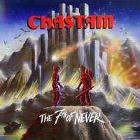 Chastain - The 7th Of Never (Remastered 2014)