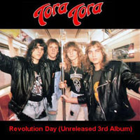 Tora Tora - Revolution Day (unreleased 3rd album)