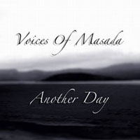 Voices Of Masada - Another Day