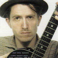 Wild Billy Childish & Musicians Of The British Empire - Crimes Against Music-Blues Recordings 1986-1999