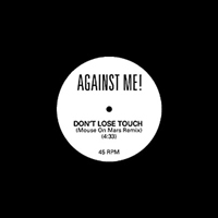 Against Me! - Don't Lose Touch (12