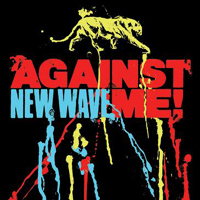 Against Me! - New Wave (Single)