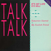 Talk Talk - It's My Life