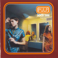 Pulp - Disco 2000 (Part Two)