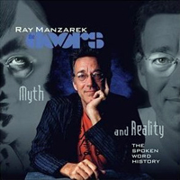 Ray Manzarek - The Doors, Myth And Reality: The Spoken Word History (CD 1)