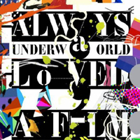 Underworld (GBR) - Always Loved A Film (Single)