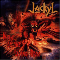 Jackyl - Night Of The Living Dead