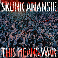 Skunk Anansie - This Means War (Single)