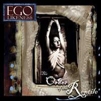 Ego Likeness - The Order Of The Reptile