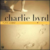 Charlie Byrd Trio - Plays Jobim