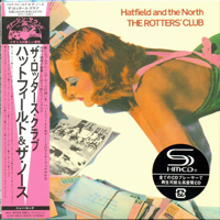 Hatfield And The North - The Rotters' Club (Remastered 2011)