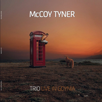 McCoy Tyner - Trio Live In Gdynia